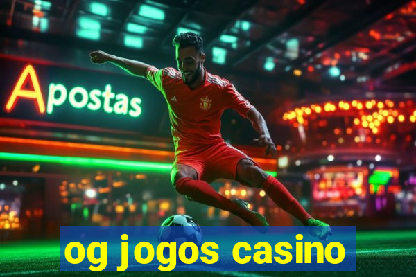 og jogos casino